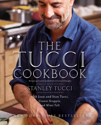 The Tucci Cookbook By Stanley Tucci, Francesco Tonelli (By (photographer)) Cover Image