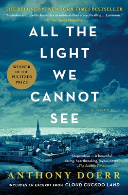 All the Light We Cannot See: A Novel By Anthony Doerr Cover Image