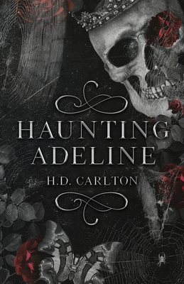 Haunting Adeline By H. D. Carlton Cover Image