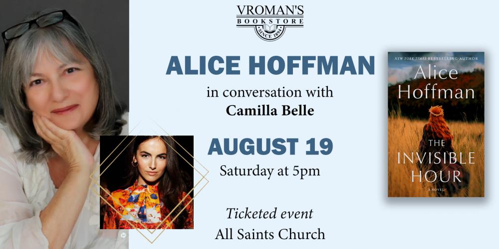 Author Alice Hoffman ticketed event details for August 19 at 5pm