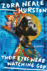 Their Eyes Were Watching God: A Novel By Zora Neale Hurston Cover Image