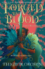 Forged by Blood: A Novel (The Tainted Blood Duology #1) By Ehigbor Okosun Cover Image