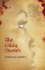 The Gilda Stories By Jewelle Gomez, Alexis Pauline Gumbs (Afterword by) Cover Image