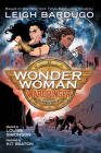 Wonder Woman: Warbringer (The Graphic Novel) By Leigh Bardugo, Louise Simonson (Adapted by), Kit Seaton (Illustrator) Cover Image