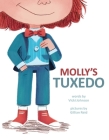 Molly's Tuxedo By Vicki Johnson, Gillian Reid (Illustrator) Cover Image