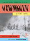 Neverforgotten By Alejandra Algorta, Aida Salazar (Translated by), Iván Rickenmann (Illustrator) Cover Image