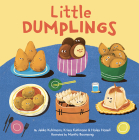 Little Dumplings By Jekka Kuhlmann, Krissy Kuhlmann, Haley Hazell, Manita Boonyong (Illustrator) Cover Image