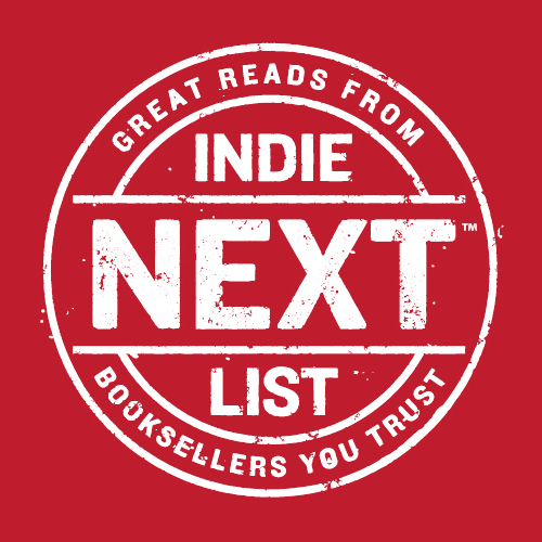 Great Reads From Indie Next List, Booksellers You Trust