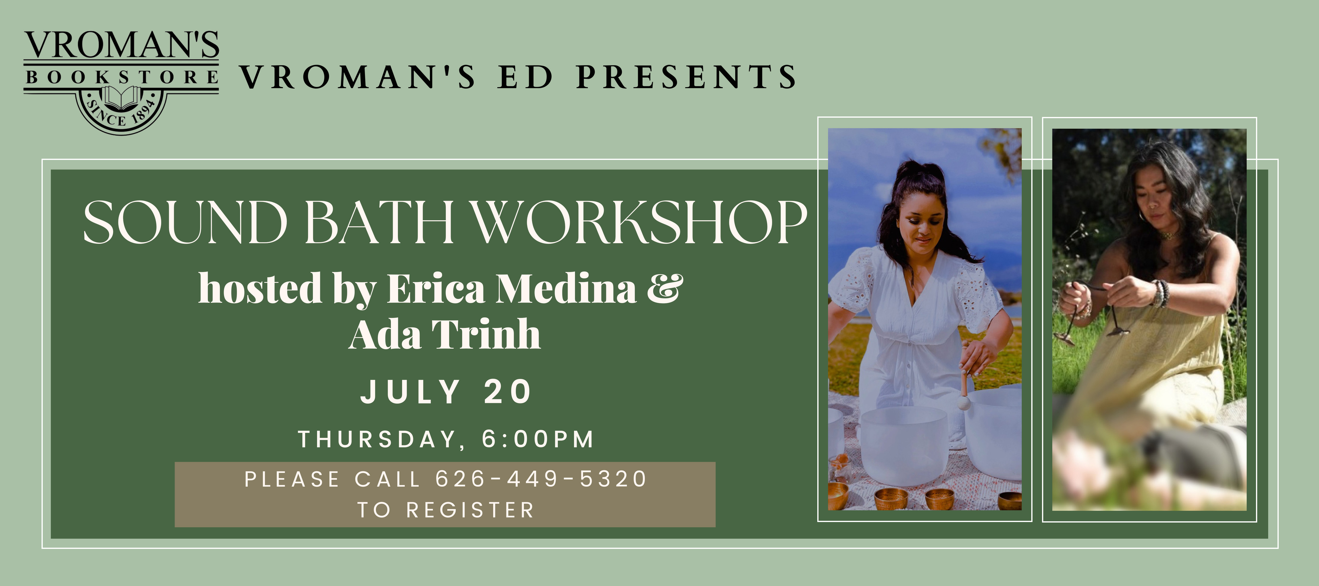Sound Bath workshop details for Vroman's Ed class July 20th at 6pm